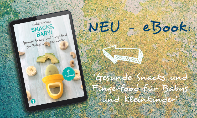 eBook snacks und gesundes FIngerfood für Babys und Kleinkinder